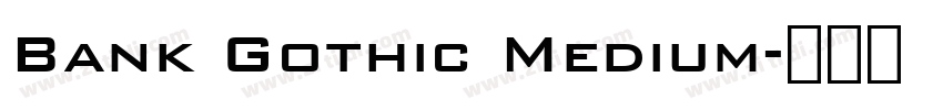 Bank Gothic Medium字体转换